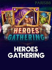Heroes Gathering
